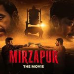 ‘मिर्जापुर द मूवी’ ने सिनेमाघरों में मचाई धूम, फिल्म ने पहले दिन कमाए इतने करोड़ रुपये